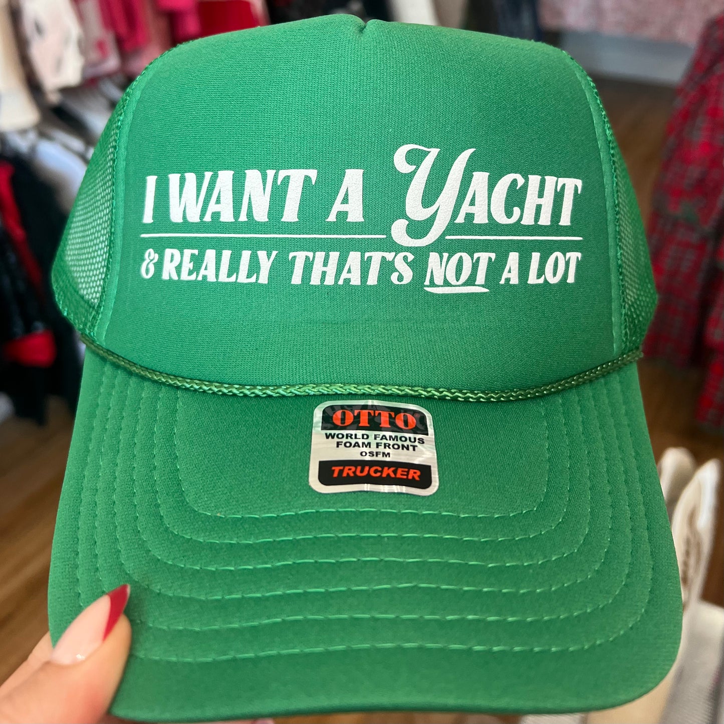 I Want A Yacht Trucker Hat - Green & Red Available